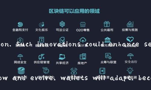 The relationship between wallets and blockchain technology is significant and multifaceted. 

### Understanding the Basics

Blockchain is a decentralized and distributed digital ledger technology that records transactions across many computers securely. This technology underpins cryptocurrencies, enabling peer-to-peer transactions without intermediaries.

Wallets, on the other hand, are tools that allow users to interact with the blockchain. They store the public and private keys necessary for blockchain transactions, allowing users to send, receive, and manage their cryptocurrencies.

### The Function of Wallets in Blockchain

Key Storage and Management

At the core of any wallet's functionality is the management of cryptographic keys. A wallet contains a pair of keys: the public key, which is analogous to an email address, and the private key, akin to a password. When you perform a transaction, you use your private key to sign it. This digital signature ensures that you are the one executing the transaction, providing authenticity and security.

Facilitating Transactions

Wallets serve as the interface through which users engage with the blockchain. They allow individuals to send and receive cryptocurrencies easily. When you initiate a transaction, your wallet communicates with the blockchain, broadcasting your transaction to the network. Miners or validators then confirm the transaction, recording it on the blockchain.

Types of Wallets

Wallets come in various forms, each with different levels of convenience and security. These include:
ul
    listrongSoftware Wallets:/strong Typically applications installed on computers or smartphones. They are user-friendly and suitable for everyday transactions./li
    listrongHardware Wallets:/strong Physical devices that securely store your private keys offline, providing enhanced security against online threats./li
    listrongPaper Wallets:/strong Physical prints of your public and private keys, offering a completely offline solution./li
    listrongWeb Wallets:/strong Online services that store your keys in the cloud, allowing access from anywhere, but also introducing risks associated with online storage./li
/ul

### Security Considerations

Protecting Your Assets

Security is one of the most critical aspects of using wallets and engaging with the blockchain. Since the private key controls access to your assets, losing it could mean losing your funds permanently. Thus, it’s essential to implement best practices such as:
ul
    liUsing hardware wallets for significant amounts of cryptocurrency./li
    liRegularly backing up your wallet and writing down your recovery phrase./li
    liEnabling two-factor authentication wherever possible./li
/ul

Moreover, staying informed about potential threats, such as phishing attacks or malware, is crucial in protecting your digital assets.

### The Role of Wallets in Blockchain Ecosystem

Champions of Decentralization

Wallets embody the principles of decentralization that blockchain technology promotes. They empower users, giving them full control over their assets without the need for intermediaries, such as banks. This paradigm shift has profound implications for financial inclusion, allowing individuals in underserved regions to access essential financial services seamlessly.

Enabling Smart Contracts and DApps

Wallets are not just limited to managing cryptocurrencies; they also play a pivotal role in the interaction with decentralized applications (DApps) and smart contracts. For instance, users can utilize their wallets to interact with DApps on platforms like Ethereum. This capability enables various applications, from finance (DeFi) to gaming and identity verification.

### Future of Wallets and Blockchain

Integration with Emerging Technologies

As technology evolves, so too does the functionality of wallets. The integration of wallets with advancements like biometric authentication, artificial intelligence, and even the Internet of Things (IoT) is on the horizon. Such innovations could enhance security and usability, making it easier for users to transact securely and efficiently.

Conclusion: A Symbiotic Relationship

In conclusion, the relationship between wallets and blockchain technology is profound and essential. Wallets provide the gateway for users to navigate the blockchain ecosystem securely. As blockchain continues to grow and evolve, wallets will adapt, becoming more innovative and integral to our digital financial lives. Embracing this knowledge empowers individuals to engage confidently with their assets in the ever-expanding world of blockchain and cryptocurrencies.